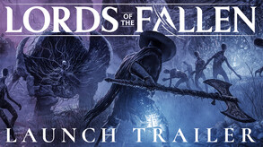 Launch Trailer Watch Launch Trailer