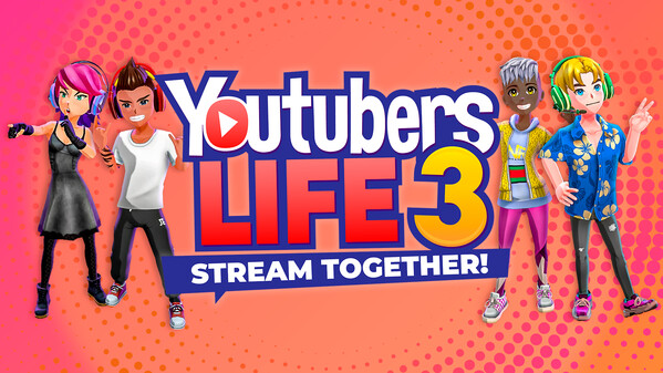 Ver Teaser - Youtubers Life 3 - Stream Together