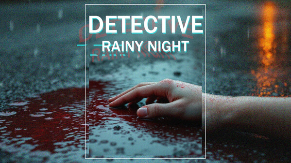 Ver DETECTIVE - Rainy Night - Trailer